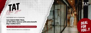Get 3 Days Free Trial at TAT Office Spaces with extra benefit Buy 1 Coffee Get 2